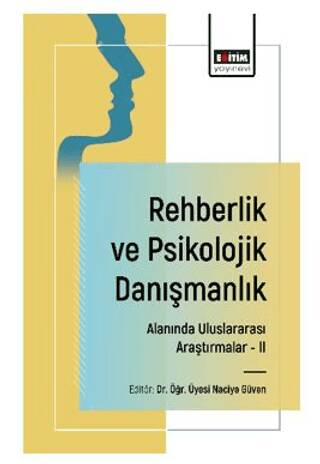 Rehberlik ve Psikolojik Danışmanlık Alanında Uluslararası Araştırmalar - II - 1