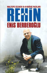 Rehin - Maltepe Cezaevi B-9 Koğuş Yazıları - 1