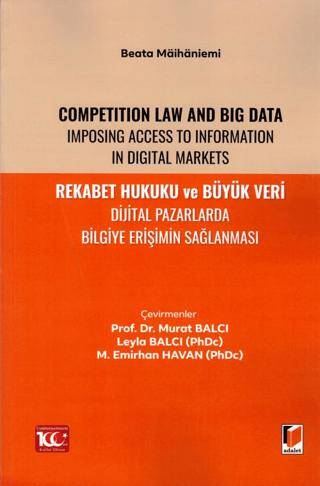 Rekabet Hukuku ve Büyük Veri Dijital Pazarlarda Bilgiye Erişimin Sağlanması - 1