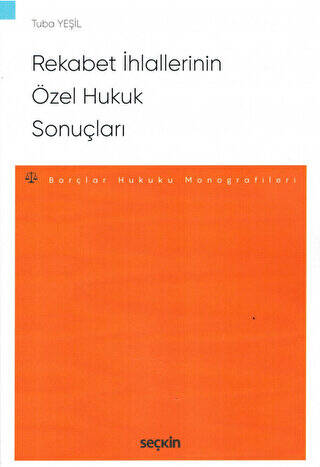 Rekabet İhlallerinin Özel Hukuk Sonuçları - 1