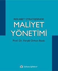 Rekabet Stratejisinde Maliyet Yönetimi - 1