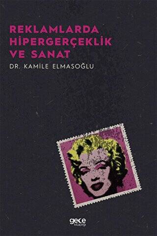 Reklamlarda Hipergerçeklik Ve Sanat - 1