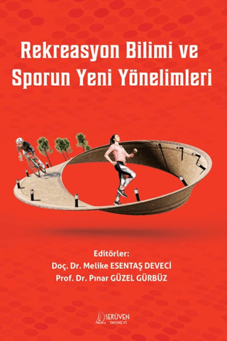 Rekreasyon Bilimi ve Sporun Yeni Yönelimleri - 1