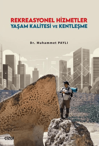 Rekreasyonel Hizmetler Yaşam Kalitesi ve Kentleşme - 1
