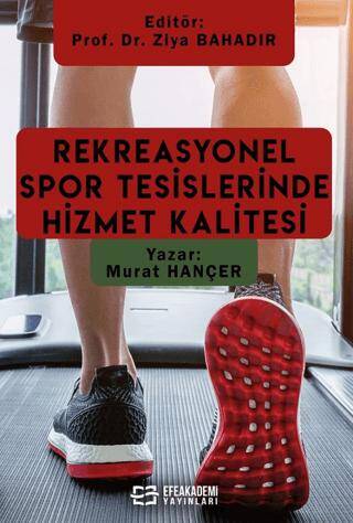 Rekreasyonel Spor Tesislerinde Hizmet Kalitesi - 1