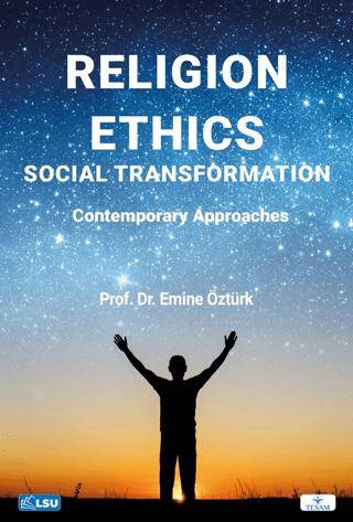 Religion, Ethics, and Social Transformation: Contemporary Approaches - 1