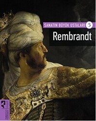 Rembrandt - Sanatın Büyük Ustaları 5 - 1