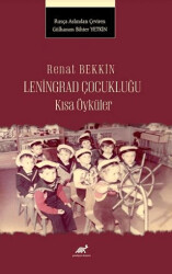 Renat Bekkin Leningrad Çocukluğu Kısa Öyküler - 1