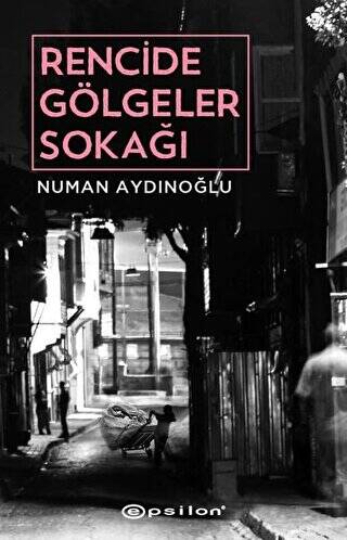 Rencide Gölgeler Sokağı - 1