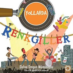 Renkgiller Yollarda - 1