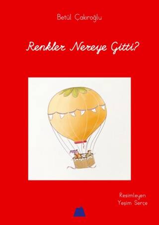 Renkler Nereye Gitti? - 1