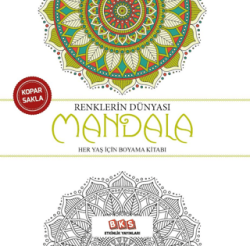 Renklerin Dünyası - Mandala - BKS Etkinlik Yayınları