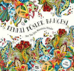 Renkli Düşler Bahçesi - Her Yaş İçin Mandala - 1