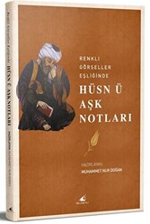 Renkli Görseller Eşliğinde Hüsn Ü Aşk Notları - 1