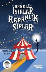 Renkli Işıklar Karanlık Sırlar - The Kitap Çocuk