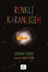 Renkli Karanlığım - 1