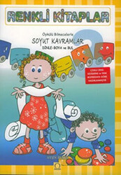 Renkli Kitaplar - 3 Öykülü Bilmecelerle Soyut Kavramlar Dinle Boya ve Bul - Angora Kitapları