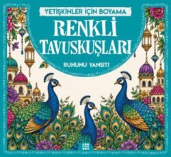 Renkli Tavuskuşları & Yetişkinler için Boyama - Dokuz Yayınları