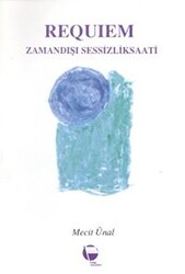 Requiem Zamandışı Sessizlik Saati - 1