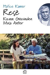 Reşe - Kızının Gözünden Musa Anter - 1