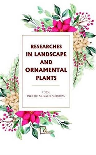 Researches In Landscape and Ornamental Plants - 1