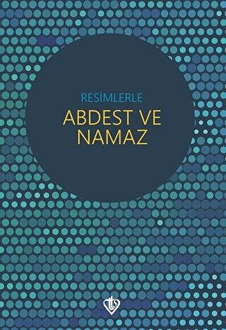 Resimlerle Abdest ve Namaz Cep Boy - 1