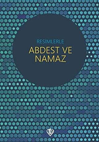 Resimlerle Abdest ve Namaz Orta Boy - 1