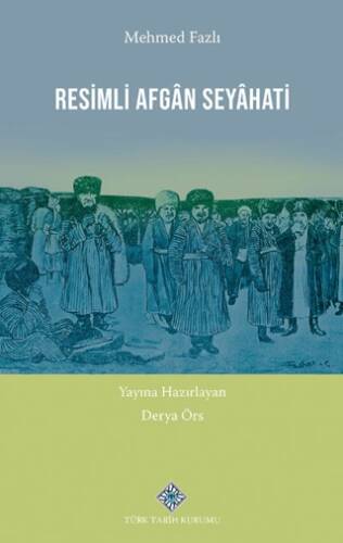 Resimli Afgân Seyâhati - 1