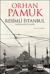 Resimli İstanbul - Hatıralar ve Şehir - 1