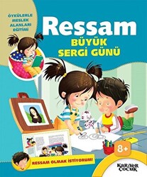 Ressam Büyük Sergi Günü - Ressam Olmak İstiyorum! - 1