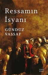 Ressamın İsyanı - 1