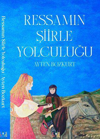 Ressamın Şiirle Yolculuğu - 1