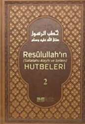 Resulullah`ın Hutbeleri Cilt: 2 - 1