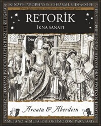 Retorik – İkna Sanatı - 1