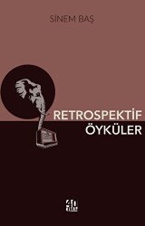 Retrospektif Öyküler - 1