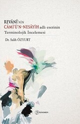 Revani`nin Camiün - Nesayih Adlı Eserinin Terminolojik İncelemesi - 1