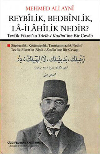 Reybilik, Bedbinlik, La- İlahilik Nedir? - 1