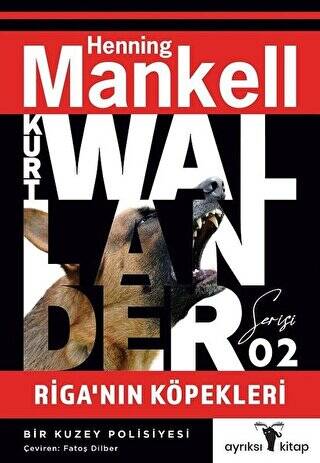Riga’nın Köpekleri - Kurt Wallander Serisi 2 - 1