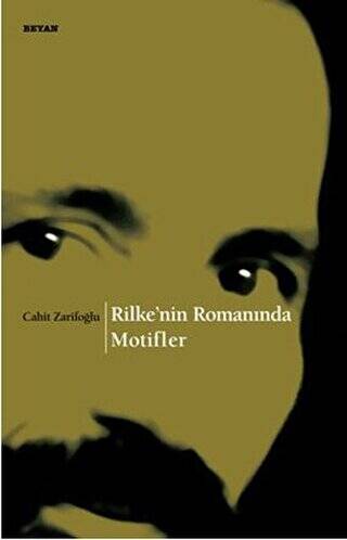 Rilke’nin Romanında Motifler - 1