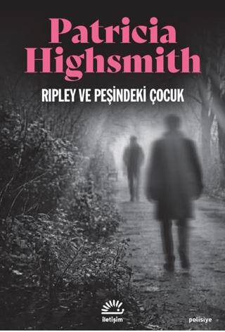 Ripley ve Peşindeki Çocuk - 1