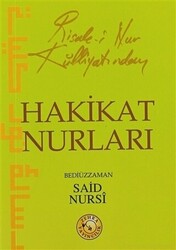 Risale-i Nur Külliyatından Hakikat Nurları - 1