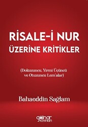 Risale-i Nur Üzerine Kritikler Dokuzuncu, Yirmi Üçüncü ve Otuzuncu Lem’alar - 1