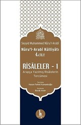 Risaleler -1 Nuru’l-Arabi Külliyatı 4. Cilt - 1