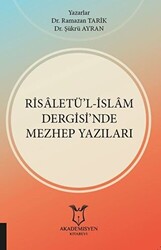 Risaletü’l-İslam Dergisi’nde Mezhep Yazıları - 1