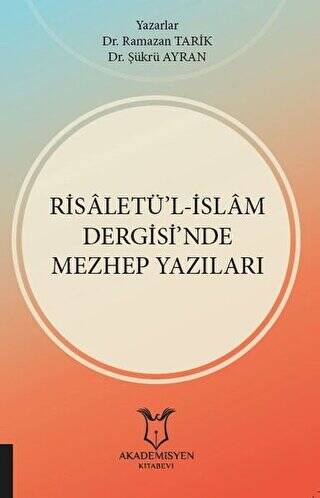 Risaletü’l-İslam Dergisi’nde Mezhep Yazıları - 1