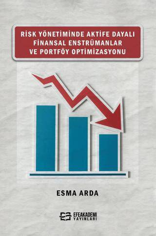 Risk Yönetiminde Aktife Dayalı Finansal Enstrümanlar ve Portföy Optimizasyonu - 1