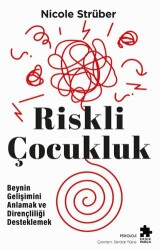 Riskli Çocukluk - Eksik Parça Yayınları