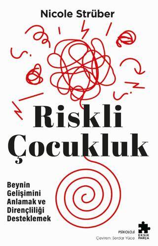 Riskli Çocukluk - 1