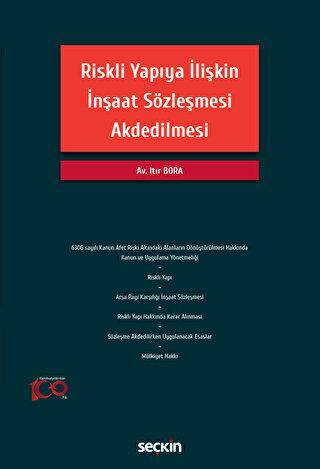 Riskli Yapıya İlişkin İnşaat Sözleşmesi Akdedilmesi - 1