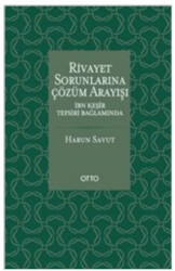 Rivayet Sorunlarına Çözüm Arayışı - 1